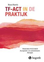 9789492297556 TF-ACT in de praktijk Russ Harris, Verzenden, Nieuw, Russ Harris