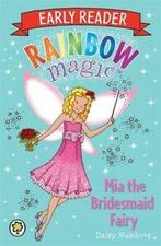 Rainbow magic. Early reader: Mia the bridesmaid fairy by, Gelezen, Daisy Meadows, Verzenden