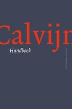 Calvijn Handboek 9789043514361 Herman J. Selderhuis, Verzenden, Zo goed als nieuw, Herman J. Selderhuis