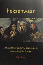 HEKSENWAAN 9789039108604 ROBIN BRIGGS, Verzenden, Gelezen, ROBIN BRIGGS