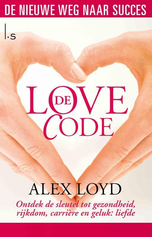 De love code 9789024565948 Alexander Loyd, Boeken, Literatuur, Gelezen, Verzenden