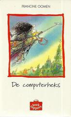 De computerheks / Boektoppers 1999 / 5/6 9789020883473, Boeken, Verzenden, Gelezen, Francine Oomen
