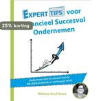 Experttips voor Financieel Succesvol Ondernemen / Experttips, Boeken, Verzenden, Zo goed als nieuw, Monica ten Hoove