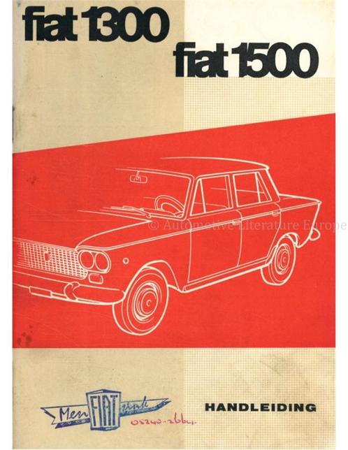 1963 FIAT 1300 | 1500 SEDAN | FAMILIALE INSTRUCTIEBOEKJE, Auto diversen, Handleidingen en Instructieboekjes