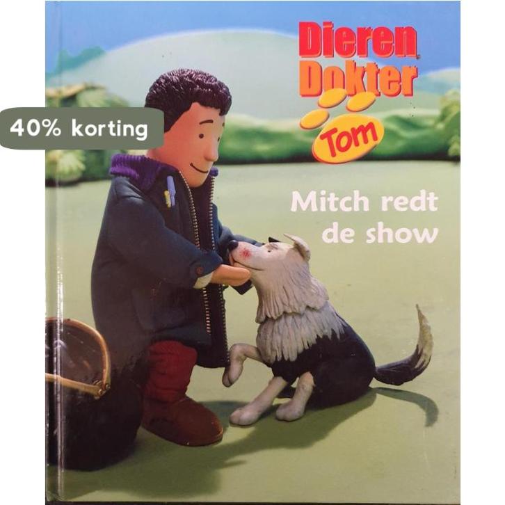 Mitch redt de show / Dierendokter Tom 9789076818900, Boeken, Prentenboeken en Plaatjesalbums, Gelezen, Verzenden