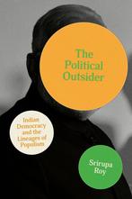 9781503637986 South Asia in Motion-The Political Outsider, Boeken, Nieuw, Srirupa Roy, Verzenden