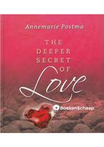 The Deeper Secret of Love Annemarie Postma, Boeken, Verzenden, Zo goed als nieuw