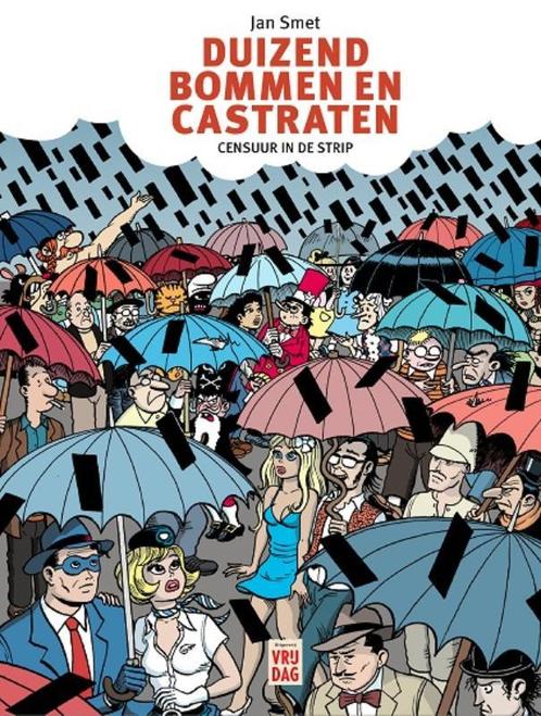 Duizend bommen en castraten 9789464341225 Jan Smet, Boeken, Overige Boeken, Zo goed als nieuw, Verzenden