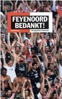 Feyenoord Bedankt! | 9789058750501 | Bormans, R., Boeken, Ophalen of Verzenden, Nieuw, Bormans, R.