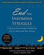 9781626253438 End the Insomnia Struggle Colleen Ehrnstrom, Verzenden, Nieuw, Colleen Ehrnstrom