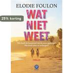 Wat niet weet 9789082987171 Elodie Foulon, Verzenden, Zo goed als nieuw, Elodie Foulon