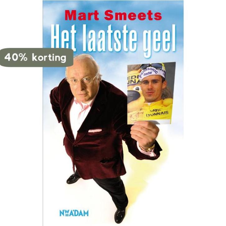 Het laatste geel 9789046806326 Mart Smeets, Boeken, Hobby en Vrije tijd, Gelezen, Verzenden