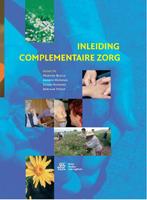 Inleiding complementaire zorg 9789036817110, Verzenden, Gelezen