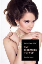 9789402168211 Van Jordanees tot yup Anna Lascaris, Verzenden, Nieuw, Anna Lascaris