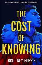 The Cost of Knowing 9781444951745 Brittney Morris, Boeken, Verzenden, Gelezen, Brittney Morris