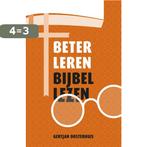 Beter leren Bijbellezen 9789043534321 Gertjan Oosterhuis, Boeken, Verzenden, Zo goed als nieuw, Gertjan Oosterhuis