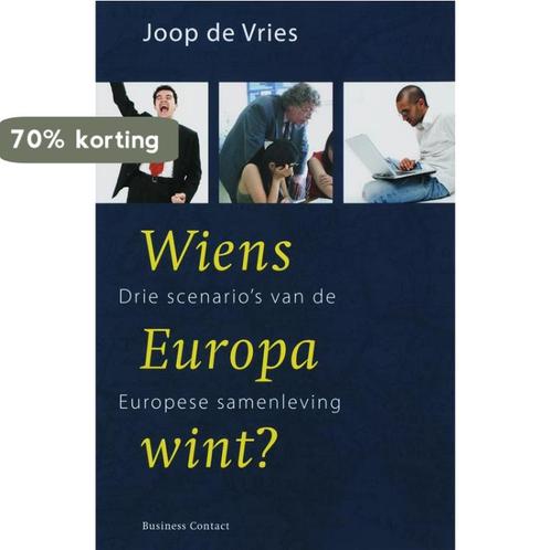 Wiens Europa wint? 9789047003519 Joop de Vries, Boeken, Politiek en Maatschappij, Gelezen, Verzenden