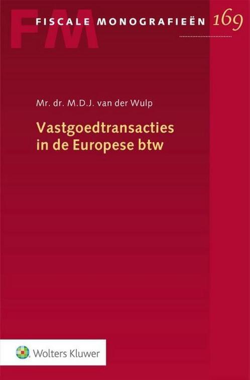 9789013165586 Vastgoedtransacties in de Europese btw, Boeken, Schoolboeken, Zo goed als nieuw, Verzenden