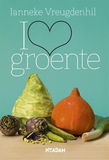 I love groente | 9789046822548 | Janneke Vreugdenhil, Boeken, Kookboeken, Zo goed als nieuw