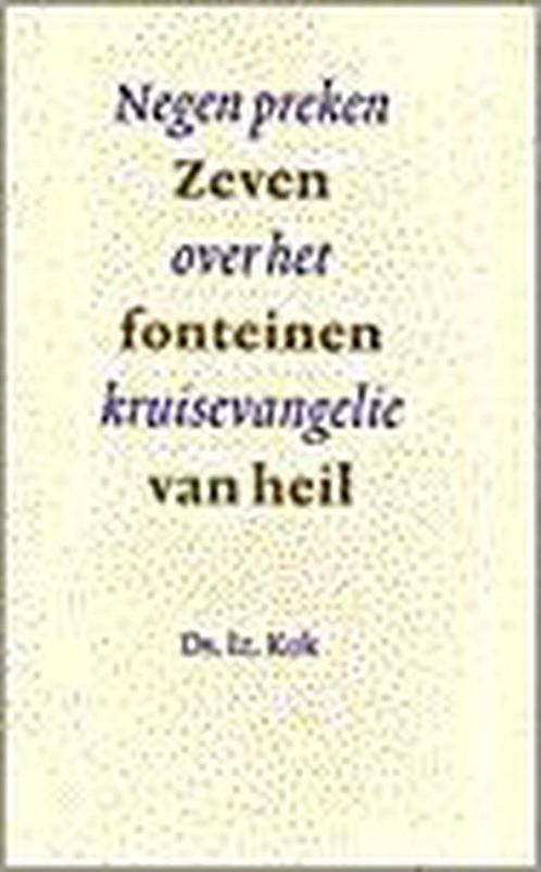 Zeven fonteinen van heil 9789050309226 Iz. Kok, Boeken, Godsdienst en Theologie, Gelezen, Verzenden