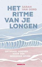 9789492754783 Het ritme van je longen Sarah van Oord, Boeken, Verzenden, Nieuw, Sarah van Oord