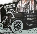 cd - Roy Schneider, Kim Mayfield - Reckless Saints, Verzenden, Zo goed als nieuw