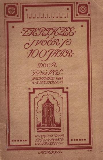 Vos, P.D. de-Zierikzee voor 100 jaar beschikbaar voor biedingen