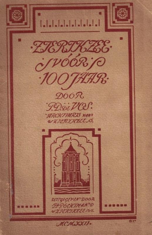 Vos, P.D. de-Zierikzee voor 100 jaar, Boeken, Overige Boeken, Gelezen, Verzenden