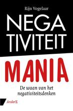 Negativiteit mania 9789462960718 Rijn Vogelaar, Boeken, Gelezen, Rijn Vogelaar, Verzenden