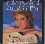 Single - David Austin - Turn To Gold, Verzenden, Nieuw in verpakking