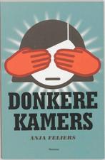 Donkere kamers 9789022321294 Anja Feliers, Verzenden, Gelezen, Anja Feliers