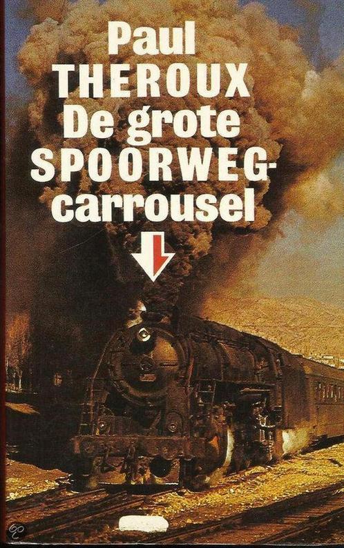 De grote spoorwegcarrousel 9789029548830 Paul Theroux, Boeken, Romans, Gelezen, Verzenden