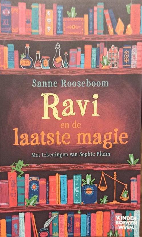 Ravi en de laatste magie 9789059656123 Sanne Rooseboom, Boeken, Overige Boeken, Gelezen, Verzenden