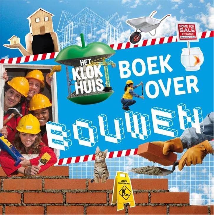Het klokhuisboek over bouwen 9789049924362, Boeken, Overige Boeken, Zo goed als nieuw, Verzenden