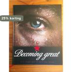 Becoming Great 9789490734015 Rob Boerekamps, Boeken, Verzenden, Zo goed als nieuw, Rob Boerekamps