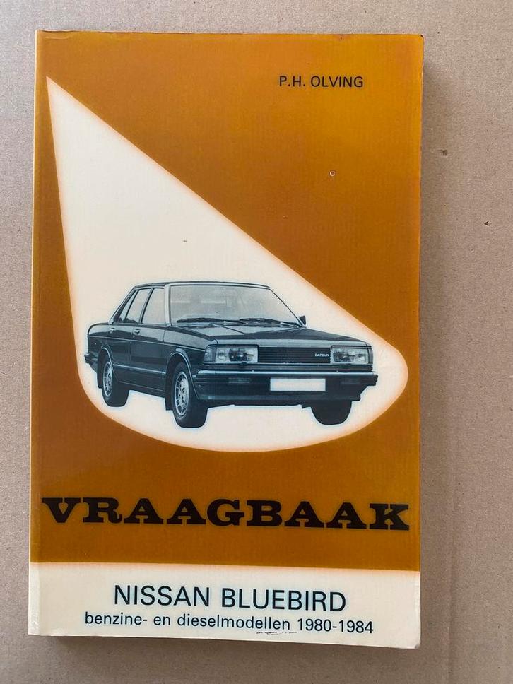 Vraagbaak Nissan Bluebird - Benzine en Diesel 1980-1984, Boeken, Auto's | Boeken, Gelezen, Nissan, Ophalen of Verzenden