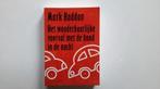 het wonderbaarlijke voorval met de hond in de nacht, Verzenden, Gelezen, Mark Haddon