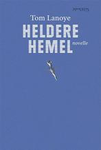 Heldere hemel 9789044627312 Tom Lanoye, Verzenden, Gelezen, Tom Lanoye