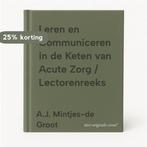 Leren en Communiceren in de Keten van Acute Zorg /, Boeken, Verzenden, Zo goed als nieuw, A.J. Mintjes-de Groot