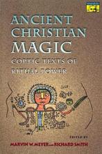 Ancient Christian Magic | 9780691004587 | Marvin W. Meyer ;, Zo goed als nieuw, Marvin W. Meyer ; Richard Smith