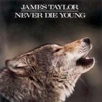 cd - James Taylor  - Never Die Young, Zo goed als nieuw, Verzenden