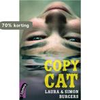 Copy Cat 9789001839345 Laura en Simon Burgers, Boeken, Verzenden, Gelezen, Laura en Simon Burgers