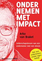 Ondernemen met impact 9789462763722 Arko van Brakel, Verzenden, Zo goed als nieuw, Arko van Brakel