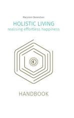 9789493230927 Holistic living Marjolein Berendsen, Verzenden, Nieuw, Marjolein Berendsen