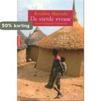 Vierde Vrouw 9789069746500 Rosaline Massado, Boeken, Verzenden, Zo goed als nieuw, Rosaline Massado