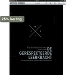 De gerespecteerde leerkracht 9789082021301 Juliaan van Acker, Boeken, Schoolboeken, Verzenden, Gelezen, Juliaan van Acker