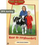 Op de zorgboerderij / Paul en Anne 9789074787628, Verzenden, Gelezen, J. Koetsier-Schokker