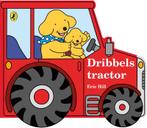 Dribbels tractor / Dribbel 9789000361403 Eric Hill, Verzenden, Gelezen, Eric Hill