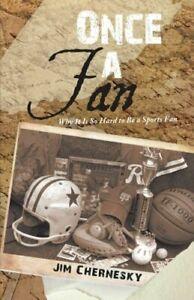 Once a Fan: Why It Is So Hard to Be a Sports Fan.by, Boeken, Biografieën, Zo goed als nieuw, Verzenden