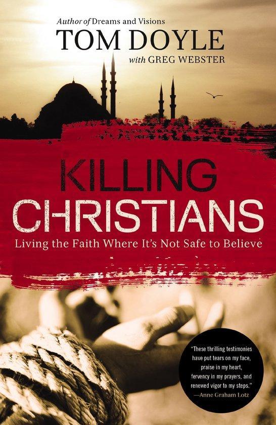 Killing Christians 9780718030681 Tom Doyle, Boeken, Taal | Engels, Zo goed als nieuw, Verzenden